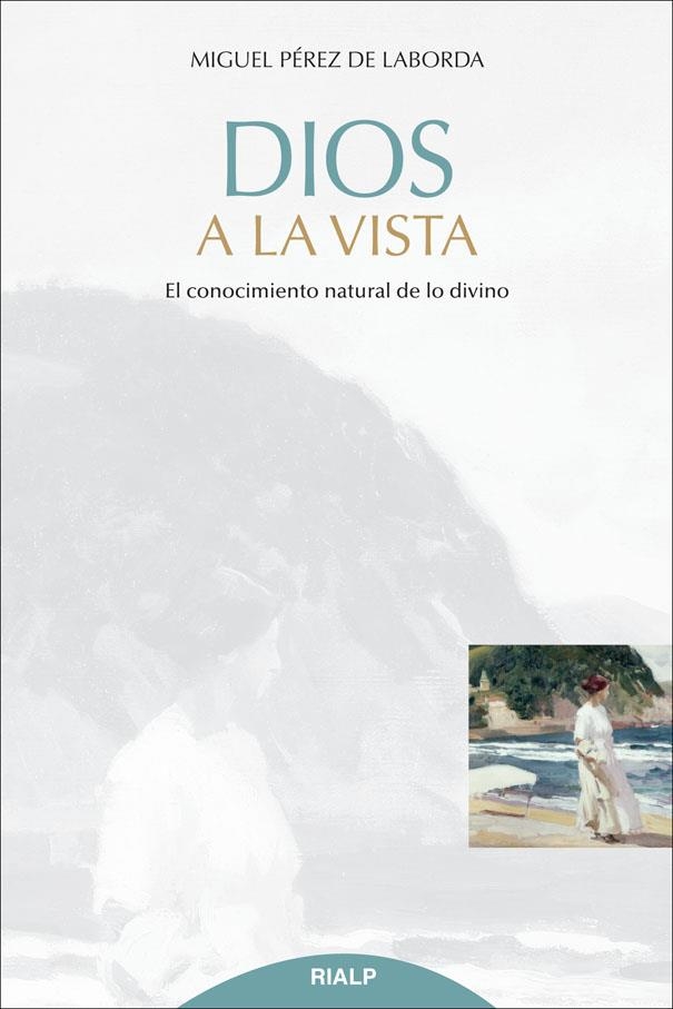 Dios a la vista | 9788432145780 | Pérez de Laborda, Miguel