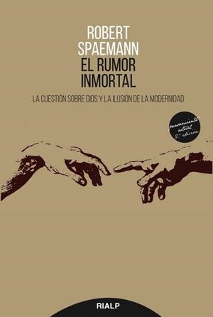 El rumor inmortal | 9788432148279 | Spaemann, Robert