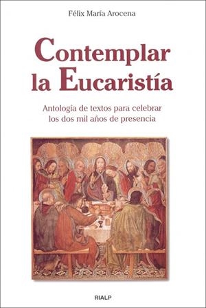 Contemplar la Eucaristía | 9788432132803 | Arocena Solano, Felix María