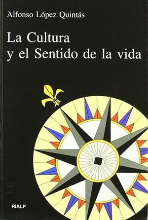 La cultura y el sentido de la vida | 9788432134357 | López Quintás, Alfonso