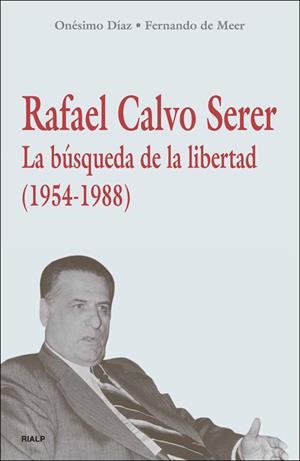 Rafael Calvo Serer | 9788432138331 | De Meer Lecha-Marzo, Fernando