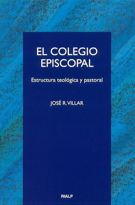 El Colegio episcopal | 9788432135019 | Villar Saldaña, José Ramón