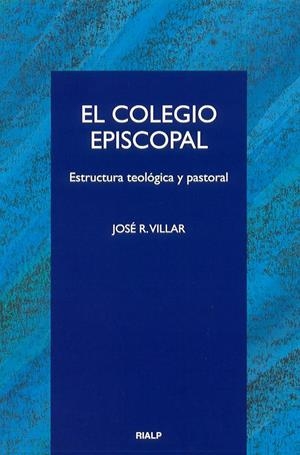 El Colegio episcopal | 9788432135019 | Villar Saldaña, José Ramón
