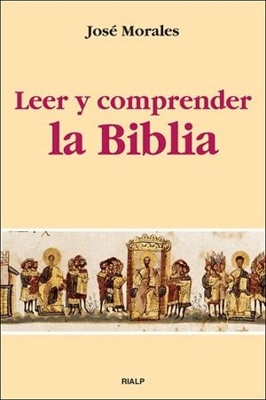Leer y comprender la Biblia | 9788432138478 | Morales Marín , José