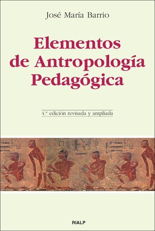 Elementos de Antropología Pedagógica | 9788432138195 | Barrio Maestre, José María