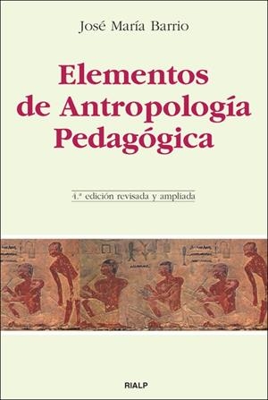 Elementos de Antropología Pedagógica | 9788432138195 | Barrio Maestre, José María