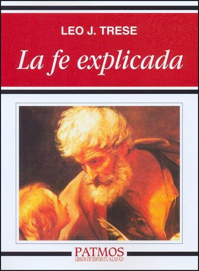 La fe explicada | 9788432118050 | Trese, Leo. J.