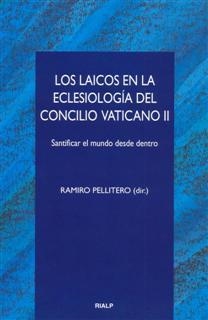Los laicos en la Eclesiología del Concilio Vaticano II | 9788432135750 | Pallitero Iglesias, Ramiro