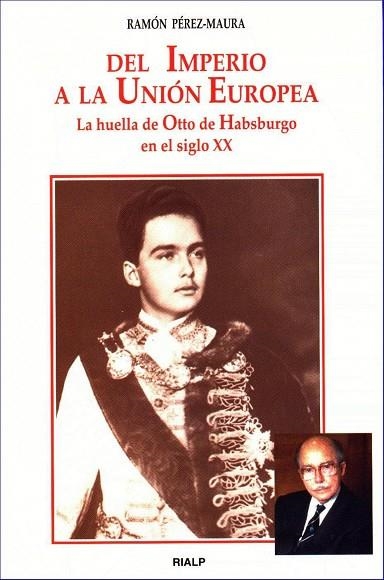 Del Imperio a la Unión Europea | 9788432131585 | Pérez-Maura García, Ramón