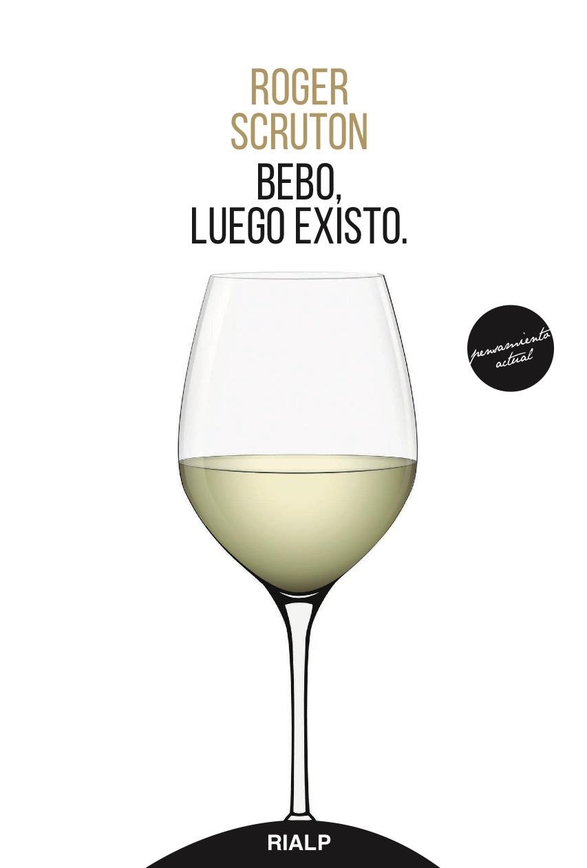 Bebo, luego existo. | 9788432148590 | Scruton, Roger
