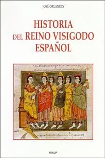 Historia del reino visigodo español | 9788432134692 | Orlandis Rovira , José