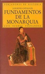 Los Reyes Católicos. Fundamentos de la monarquía | 9788432125119 | Suárez Fernández, Luis