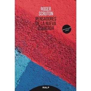 Pensadores de la nueva izquierda | 9788432147999 | Scruton, Roger