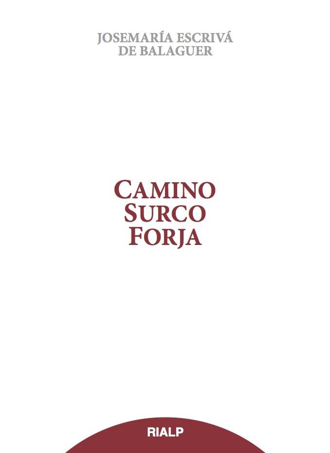 Camino, Surco, Forja (tela sobrecubierta) | 9788432148927 | Escrivá de Balaguer, Josemaría