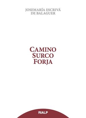Camino, Surco, Forja (tela sobrecubierta) | 9788432148927 | Escrivá de Balaguer, Josemaría