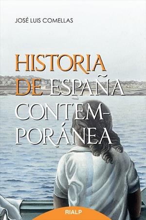 Historia de España contemporánea | 9788432143465 | Comellas García-Lera , José Luis