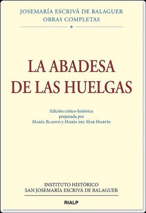 La Abadesa de las Huelgas, Ed. crítico-histórica | 9788432146879 | Escrivá de Balaguer, Josemaría