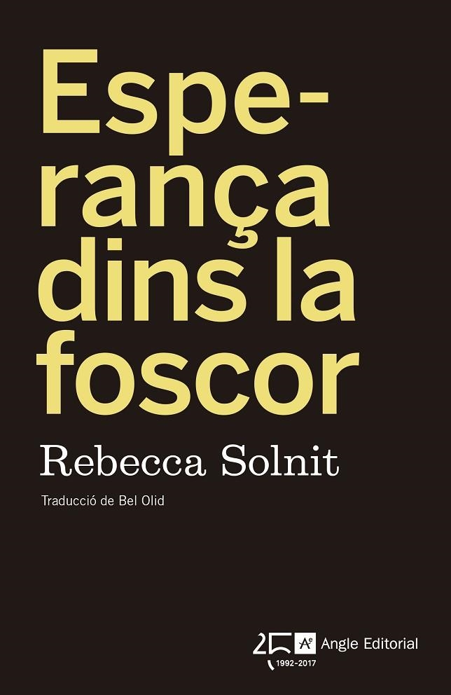 Esperança dins la foscor | 9788415307976 | Solnit, Rebecca