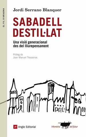 Sabadell destil·lat | 9788415695660 | Serrano Blanquer, Jordi