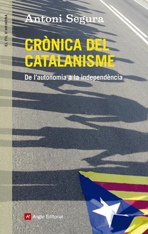 Crònica del catalanisme | 9788415695547 | Segura Mas, Antoni