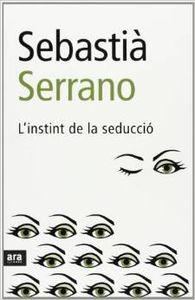 L'instint de la seducció | 9788496767102 | Serrano, Sebastià