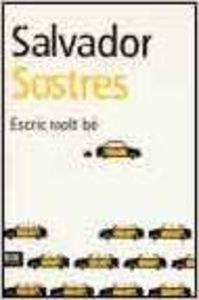 Escric molt bé | 9788496201019 | Sostres Tarrida, Salvador