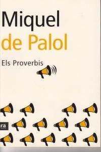 Els proverbis | 9788496201040 | Palol, Miquel de