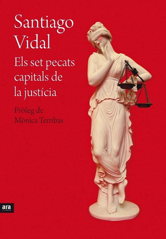 Els set pecats capitals de la justícia | 9788415642695 | Vidal i Marsal, Santiago
