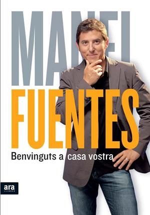 Benvinguts a casa vostra | 9788415224013 | Fuentes i Muixí, Manel