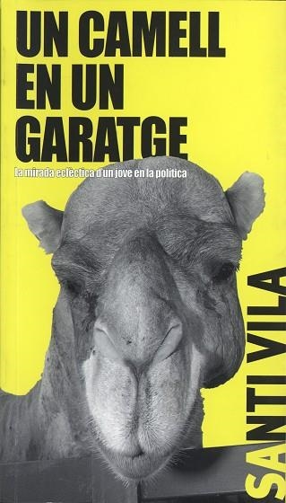 Un camell en un garatge | 9788495946171 | Vila Vicente, Santi
