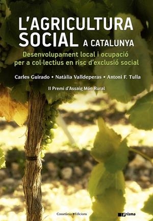 L'Agricultura Social a Catalunya | 9788490346518 | Guirado González, Carles;Valldeperas Belmonte, Natàlia;Tulla i Pujol, Antoni F.