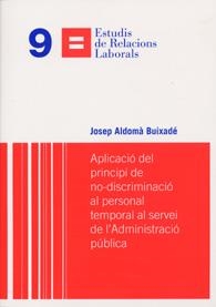 Aplicació del principi de no-discriminació al personal temporal al servei de l'Administració pública | 9788498037074 | Aldoma Buixade, Josep