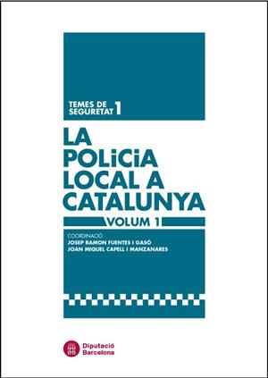 La policia local a Catalunya | 9788498037340