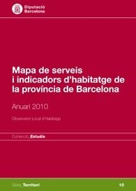Mapa de serveis i indicadors d'habitatge de la província de Barcelona | 9788498034745