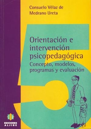 Orientación e intervención psicopedagógica | 9788487767876 | Vélaz de Medrano Ureta, Consuelo