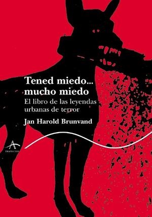 Tened miedo... Mucho miedo | 9788484282617 | Brunvand, Jan Harold