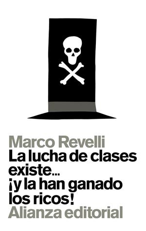 La lucha de clases existe... ¡y la han ganado los ricos! | 9788491040095 | Revelli, Marco