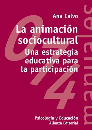 La animación sociocultural | 9788420686943 | Calvo Sastre, Ana