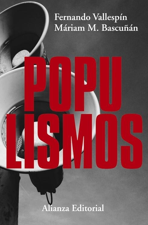 Populismos | 9788491049302 | Vallespín, Fernando;Martínez-Bascuñán, Máriam
