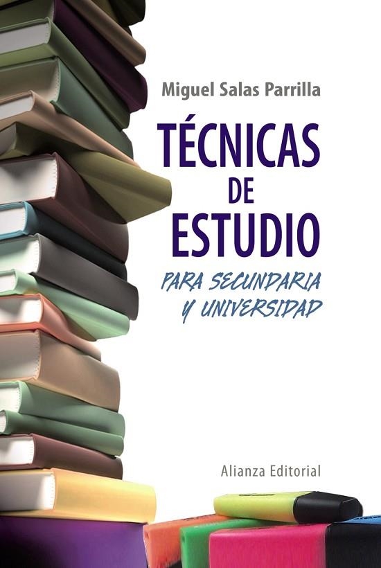 Técnicas de estudio para Secundaria y Universidad | 9788420608372 | Salas Parrilla, Miguel
