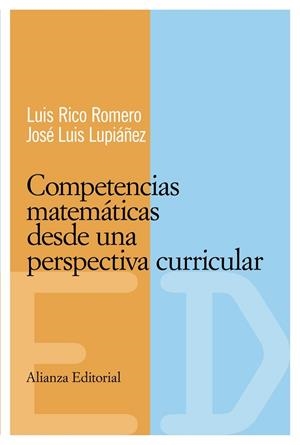 Competencias matemáticas desde una perspectiva curricular | 9788420684093 | Rico Romero, Luis;Lupiáñez Gómez, José Luis