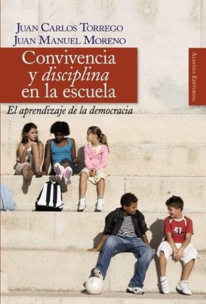 Convivencia y disciplina en la escuela | 9788420648408 | Torrego, Juan Carlos;Moreno, Juan Manuel