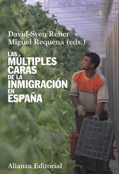 Las múltiples caras de la inmigración en España | 9788420683003 | Reher, David S.;Requena, Miguel