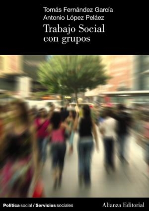 Trabajo Social con grupos | 9788420648781 | Fernández García, Tomás;López Peláez, Antonio