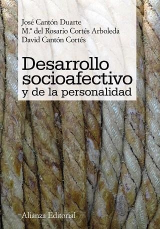 Desarrollo socioafectivo y de la personalidad | 9788420652641 | Cantón Duarte, José;Cortés Arboleda, María del Rosario;Cantón Cortés, David