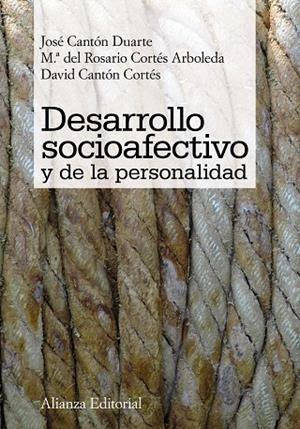 Desarrollo socioafectivo y de la personalidad | 9788420652641 | Cantón Duarte, José;Cortés Arboleda, María del Rosario;Cantón Cortés, David