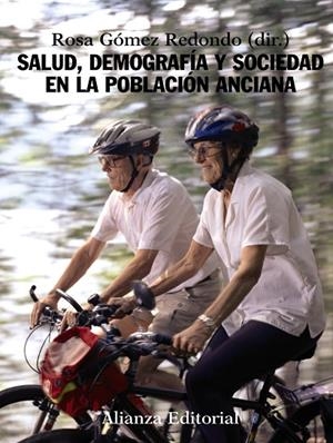 Salud, demografía y sociedad en la población anciana | 9788420648705