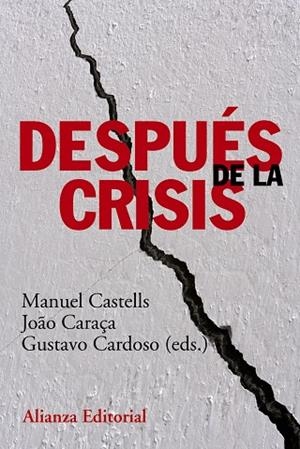 Después de la crisis | 9788420678535 | Castells, Manuel;Caraça, Joao;Cardoso, Gustavo