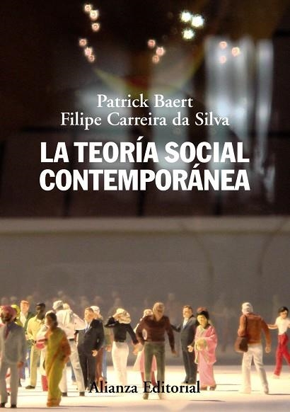 La teoría social contemporánea | 9788420663951 | Baert, Patrick;Carreira da Silva, Filipe