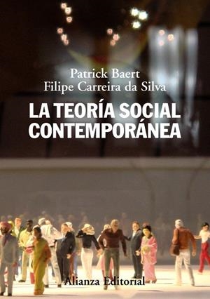 La teoría social contemporánea | 9788420663951 | Baert, Patrick;Carreira da Silva, Filipe